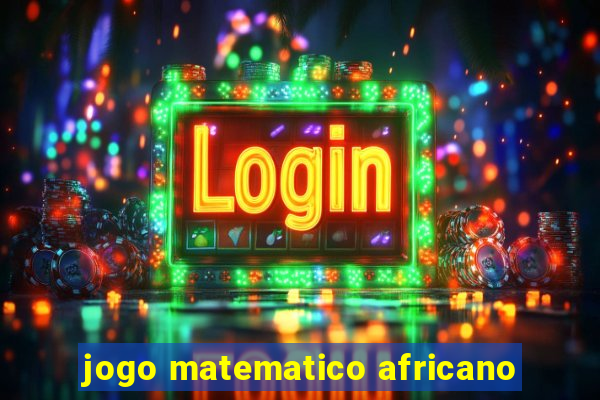 jogo matematico africano